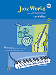 Jazz Works w/cd [piano] Ann Collins