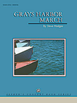 Grays Harbor March - Band Arrangement
