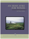 Irish Ayre For Winds - Band Arrangement