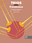 Trios for Trombones [Trombone]