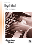Alfred Sallee                 Playin' It Cool - Piano Solo Sheet