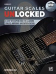 Guitar Scales Unlocked [Guitar / Bass]