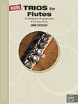 More Trios for Flutes [Flute]