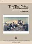 The Trail West - Band Arrangement