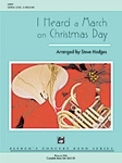 I Heard A March On Christmas Day - Band Arrangement