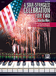 Alfred  Mier, Martha  Star-Spangled Celebration for Two - 1 Piano  / 4 Hands