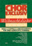 Chor Exclusiv Weihnachtslieder