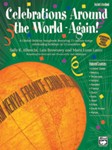 Celebrations Around the World---Again! [Choir]