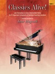 Classics Alive!, Book 1 [Piano] Piano Solo