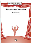 The Sorcerer's Procession - Band Arrangement