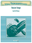 Toucan Tango - String Orchestra Arrangement