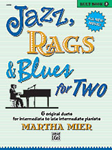 Jazz, Rags & Blues For Two Bk 3 [intermediate piano duet] Mier 1P4H