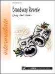 Alfred Wells   Broadway Reverie - Piano Solo Sheet