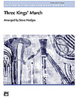 Three Kings' March - Band Arrangement