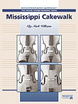 Mississippi Cakewalk - String Orchestra Arrangement