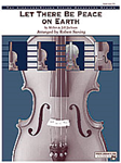 Let There Be Peace On Earth - String Orchestra Arrangement