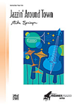 Alfred Springer               Jazzin' Around Town - Piano Solo Sheet