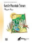 Gentle Mountain Stream [Piano] Piano
