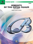 Knights Of The Royal Realm (Concert March) - Band Arrangement