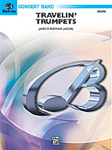 Travelin' Trumpets - Band Arrangement