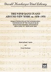 Wind Band In And Around New York Ca 1830