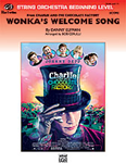 Wonka's Welcome Song (From Charlie And The Chocolate Factory) - String Orchestra Arrangement