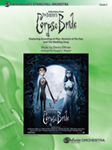 Corpse Bride, Selections From Tim Burton's - Full Orchestra Arrangement