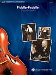 Fiddle-Faddle - Full Orchestra Arrangement