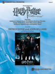 Alfred Patrick Doyle; John  Brubaker J  Harry Potter Goblet of Fire Concert Suite - Full Orchestra