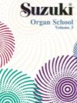Suzuki Organ School: International Edition, Volume 3
