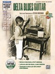 Stefan Grossman's Early Masters of American Blues Guitar: Delta Blues Guitar [Guitar]