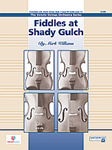 Fiddles At Shady Gulch - String Orchestra Arrangement