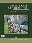 River Songs Of The South - Band Arrangement