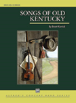 Songs Of Old Kentucky - Band Arrangement