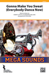 Gonna Make You Sweat (Everybody Dance Now) - Marching Band Arrangement