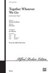 Together Wherever We Go [Choir] 2-Part