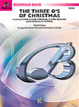 The Three O's Of Christmas - Band Arrangement