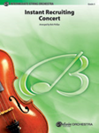Instant Recruiting Concert - String Orchestra Arrangement