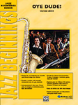 Oye Dude! - Jazz Arrangement