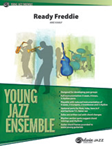 Ready Freddie - Jazz Arrangement