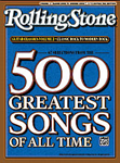 Selections from Rolling Stone Magazine's 500 Greatest Songs of All Time: Classic Rock to Modern Rock - Easy