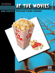 Dan Coates Popular Piano Library: At the Movies, Book 1 [Piano]