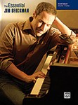 The Essential Jim Brickman, Volume 1: Piano Solos [Piano] Piano solo