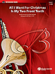 All I Want For Christmas Is My Two Front Teeth - Band Arrangement
