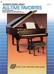 Alfred's Basic Adult Piano Course: All-Time Favorites Book 1 [Piano]