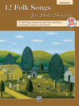 Alfred  Albrecht  12 Folk Songs for Solo Singers - Medium/High Voice - Book / CD