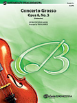 Concerto Grosso, Opus 6, No. 3 (Polonaise) - String Orchestra Arrangement