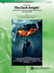 The Dark Knight, Selections From - Full Orchestra Arrangement