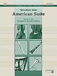 Selections From American Suite - Full Orchestra Arrangement
