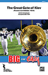 The Great Gate Of Kiev - Marching Band Arrangement